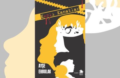 Ayşe Erbulak’tan yeni roman: Kanlı Kanatlar